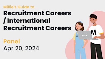 PANEL | Millie's Guide to Recruitment/International Recruitment Careers primary image