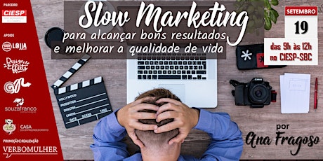 Imagem principal do evento Slow Marketing para alcançar bons resultados e melhorar a qualidade de vida