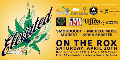 Hauptbild für ELEVATED! A day of music, games, prizes and celebrating legal cannabis.