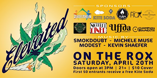 Hauptbild für ELEVATED! A day of music, games, prizes and celebrating legal cannabis.