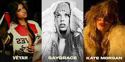 Primaire afbeelding van WFNM presents SAYGRACE, Véyah & Kate Morgan at Bar Lubitsch