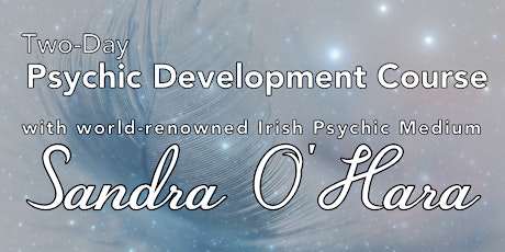 2-day Psychic Dev. Course with World-renowned Psychic Medium Sandra O'Hara primary image