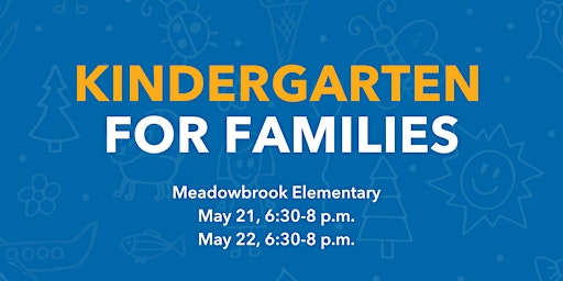Imagem principal do evento Meadowbrook Elementary Kindergarten for Families