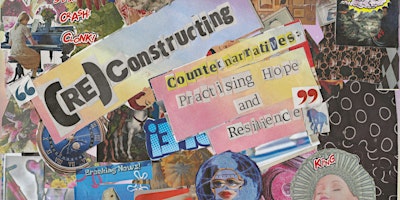 Imagem principal do evento (Re-)Constructing Counternarratives: Practising Hope and Resilience