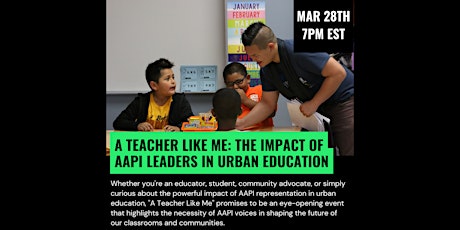 A Teacher Like Me: The Impact of AAPI Leaders in Urban Education