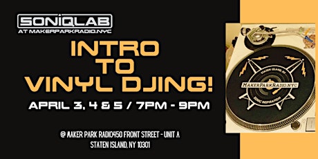 Image principale de Intro to Vinyl DJing at SONIQLAB (3 night class)