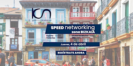 Speed Networking Online Zona Bizkaia - 4 de abril