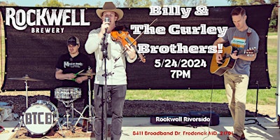 Imagem principal do evento Billy & The Curley Brothers Live in Concert @ Rockwell Riverside