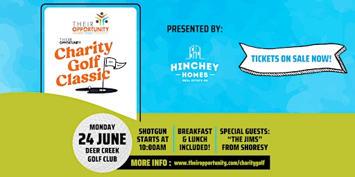 Primaire afbeelding van 2024 Their Opportunity Golf Classic Presented by Hinchey Homes Real Estate