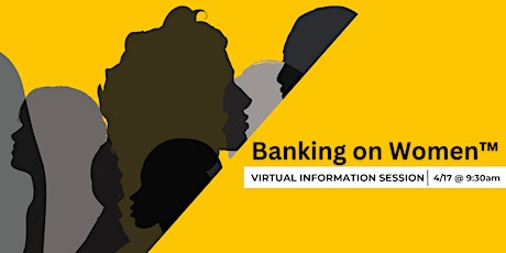 Banking on Women Information Session