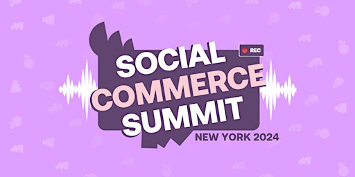 Imagen principal de Social Commerce Summit: New York