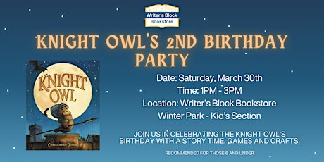 Knight Owl's 2nd Birthday Party