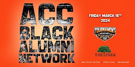 Imagen principal de The ACC Black Alumni Network at The Park Friday!