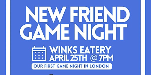 Hauptbild für Happy Hours New Friend Game Night (First ever in London) Ages 23-38