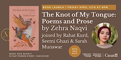 The Knot of My Tongue: Poems and Prose by Zehra Naqvi with guests