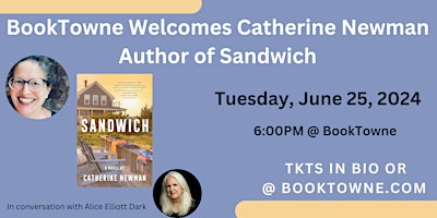 Imagem principal do evento BookTowne Welcomes Catherine Newman Author of Sandwich @ BookTowne