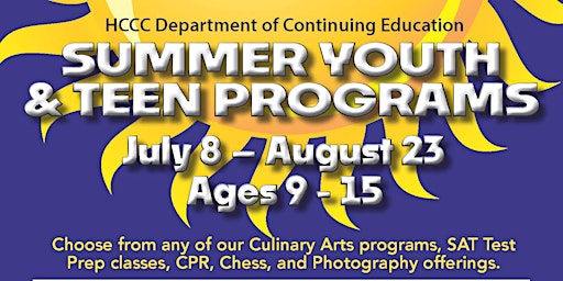 Primaire afbeelding van SUMMER YOUTH CAMP 2024: Digital Photo, CPR, Chess, SAT Prep & Culinary Arts