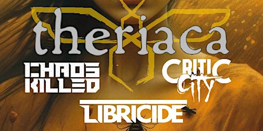 Primaire afbeelding van Theriaca/Chaos Killed/Libricide/Critic City