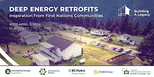 Hauptbild für Deep Energy Retrofits: Insight & Inspiration from First Nations Communities