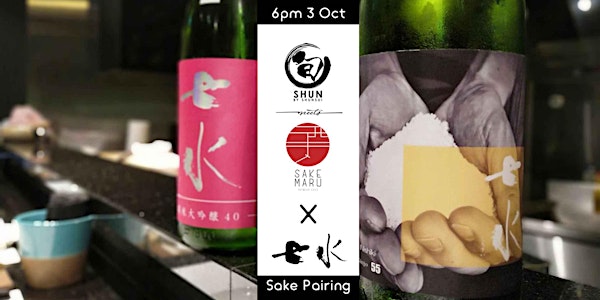 SHUN x SAKEMARU x SHICHISUI Pairing Dinner on 3 Oct 6-8pm