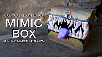 Creature Crafternoon: Mimic Box primary image