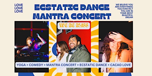 ECSTATIC DANCE + MANTRA CONCERT + YOGA + COMEDY + CACAO DAY RETREAT primary image