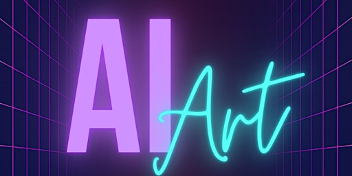 Artificial Intelligence: Unlocking Creativity - Art Workshop primary image