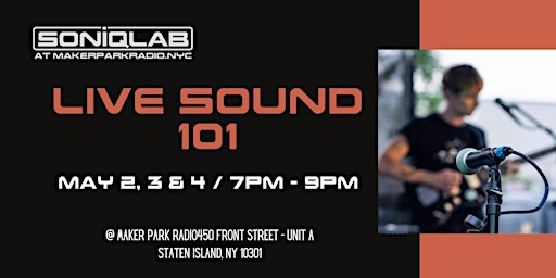 Live Sound 101 at SONIQLAB (3 night class) primary image