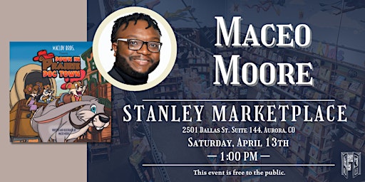 Primaire afbeelding van Maceo Moore Live at Stanley Marketplace Tattered Cover KIDS