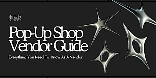 Hauptbild für Pop-Up Shop Vendor Guide: Everything You Need To  Know As A Vendor