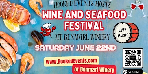 Immagine principale di The 2024 Seafood & Wine Festival at Benmarl Winery 