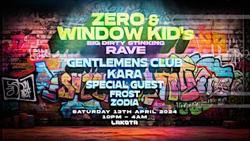 Zero & Window Kid's Big Dirty Stinking Rave primary image