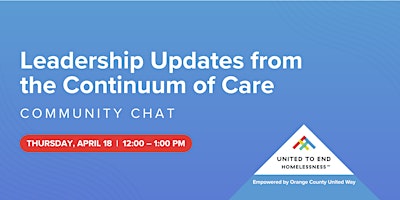 Image principale de Leadership Updates from the Continuum of Care | Community Chat