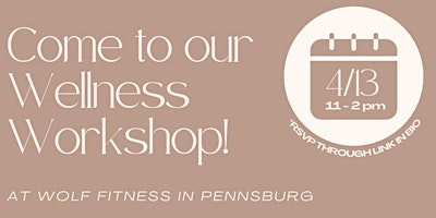 Imagen principal de Wellness Workshop at Wolf Fitness Pennsburg