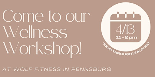 Primaire afbeelding van Wellness Workshop at Wolf Fitness Pennsburg