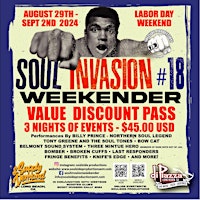 Imagem principal de SOUL INVASION WEEKENDER - VALUE DISCOUNT PASS - $45.00 DOLLARS