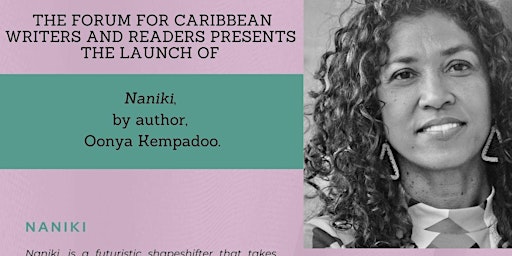 Forum for Caribbean Writers and Readers - An Evening with Oonya Kempadoo primary image