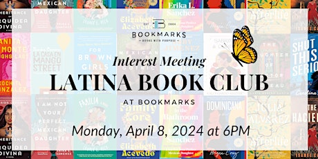 Latina Book Club at Bookmarks- Interest Meeting