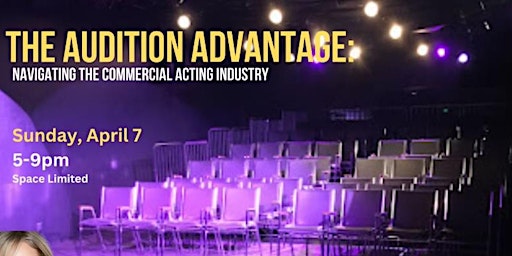 Imagen principal de The Audition Advantage: Navigating the Commercial Industy