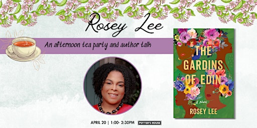 Primaire afbeelding van Author Event: Afternoon Tea and Book Talk with Rosey Lee