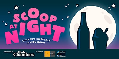 Scoop at Night presented by Herb Chambers primary image