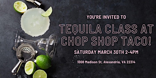 Imagen principal de Chop Shop Taco's Tequila Cocktail Class