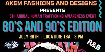 Image principale de 2024 5th Annual Human Trafficking Awareness Event/ 80's and 90's HIP-HOP