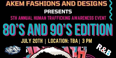 Primaire afbeelding van 2024 5th Annual Human Trafficking Awareness Event/ 80's and 90's HIP-HOP