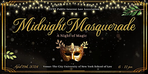 Imagem principal do evento Public Interest Law Association's Masquerade Ball