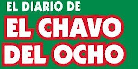 Club Social De Libros: El Diario de El Chavo del Ocho primary image