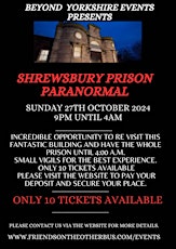 Shrewsbury Prison Paranormal Investigation