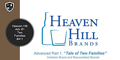 Primaire afbeelding van Tale of Two Families: Heaven Hill {ADV.#1}  B.Y.O.B. (Course #411)