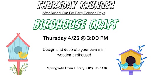 Immagine principale di Thursday Thunder: Birdhouse Craft 