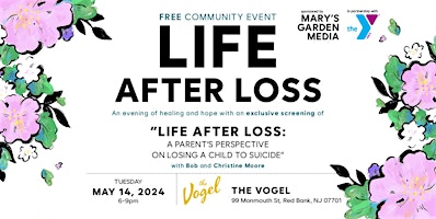 Primaire afbeelding van LIFE AFTER LOSS // FREE Community Event & Documentary Screening